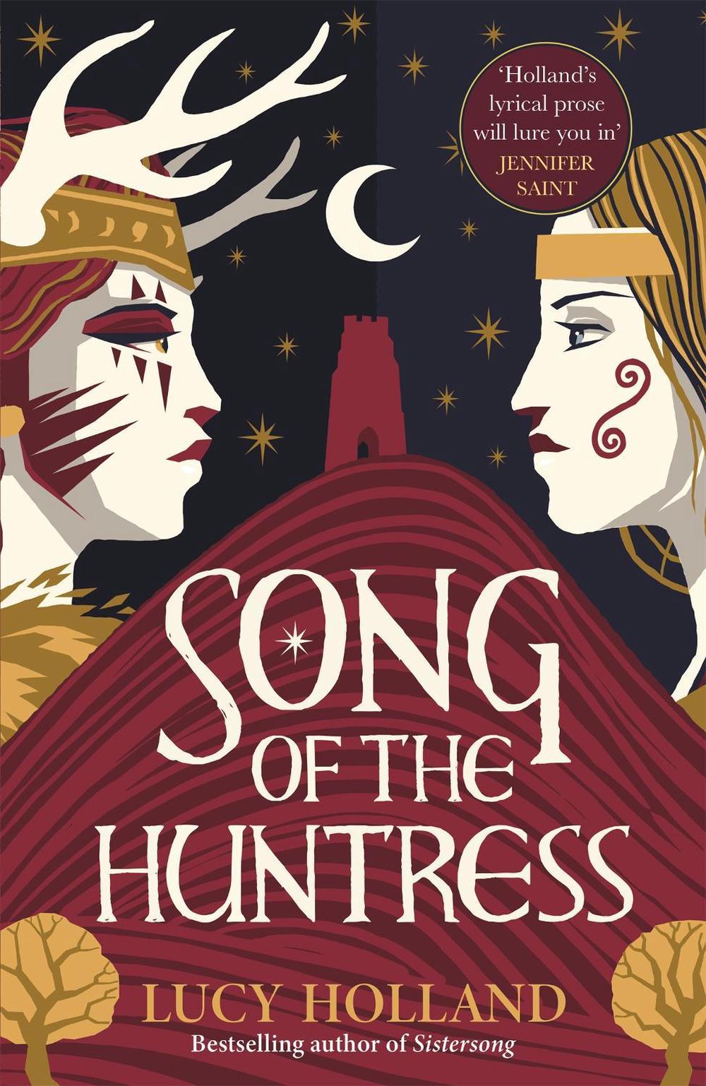 Song of the Huntress by Lucy Holland - ISBN: 9781529077407