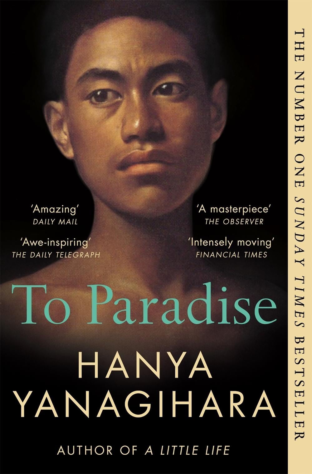 To Paradise by Hanya Yanagihara - ISBN: 9781529077490
