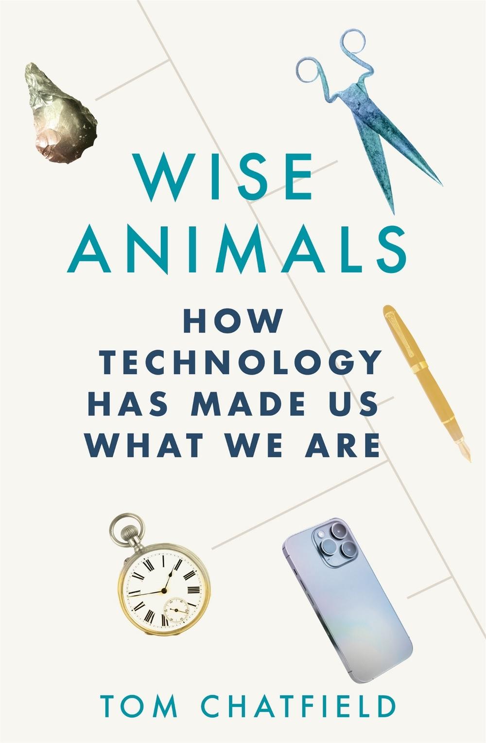 Wise Animals by Tom Chatfield - ISBN: 9781529079753