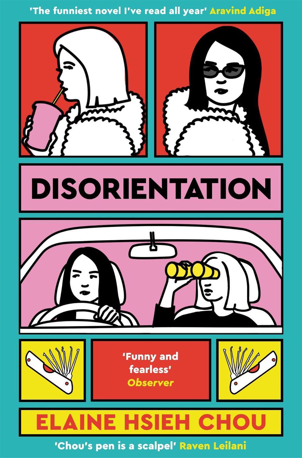 Disorientation by Elaine Hsieh Chou - ISBN: 9781529080674
