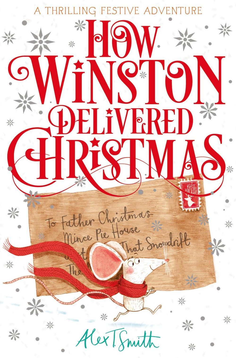 How Winston Delivered Christmas by Alex T. Smith - ISBN: 9781529080858