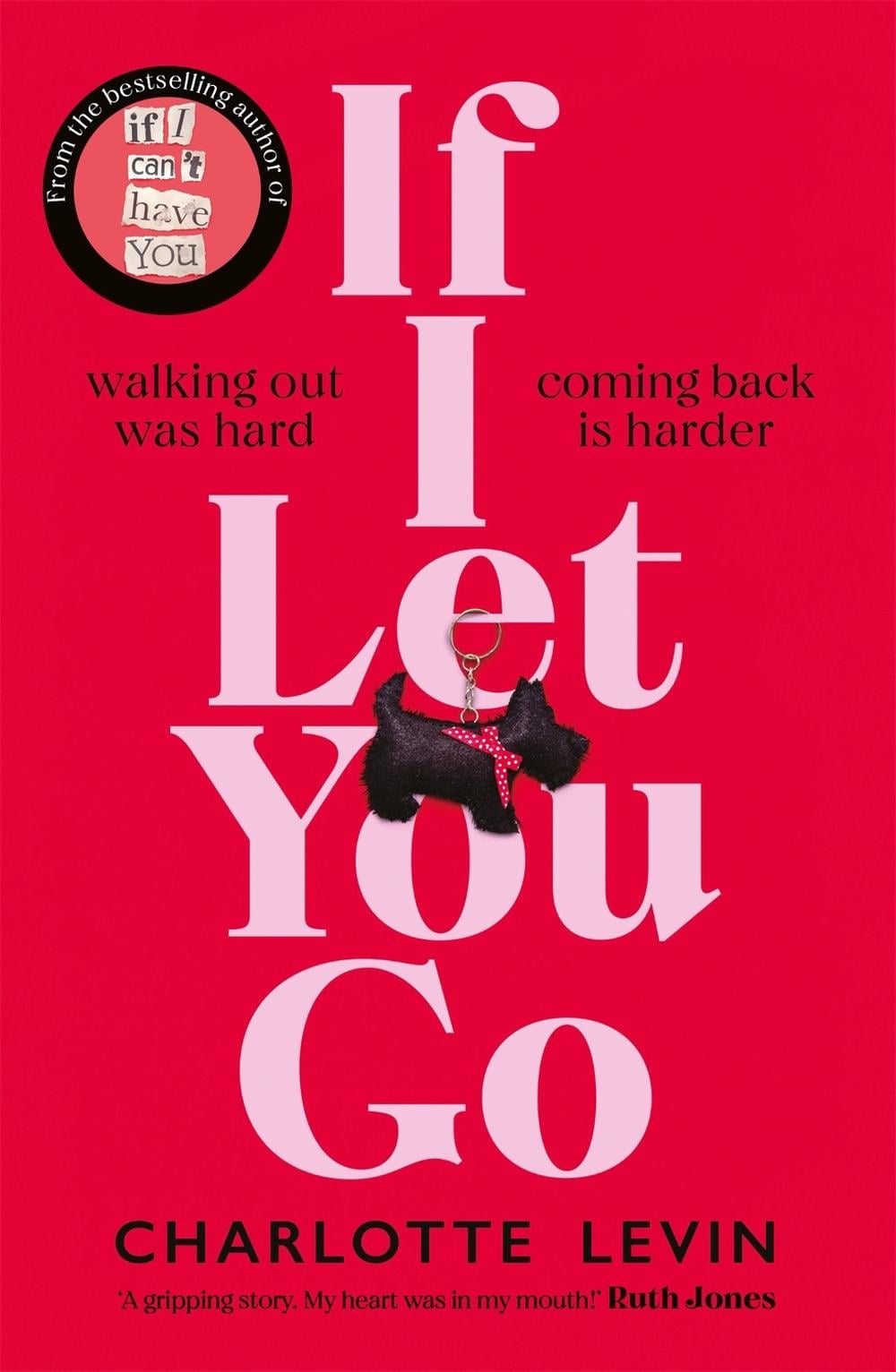 If I Let You Go by Charlotte Levin - ISBN: 9781529084092