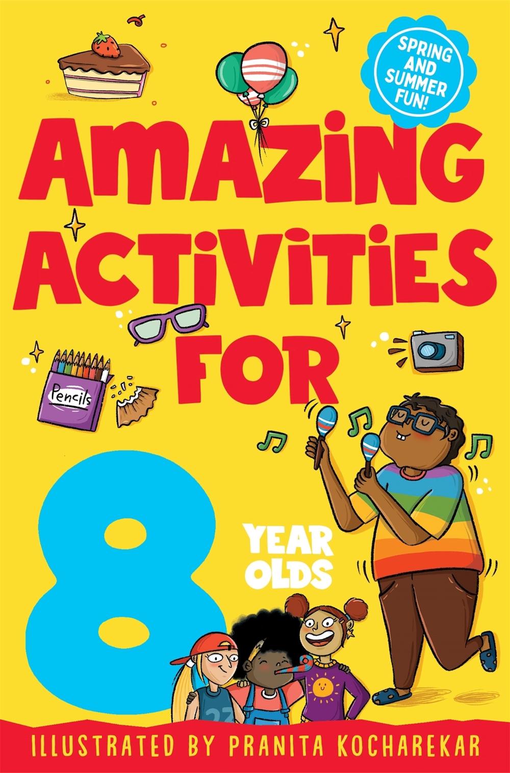 Amazing Activities for 8 Year Olds by Macmillan Children's Books - ISBN: 9781529084733