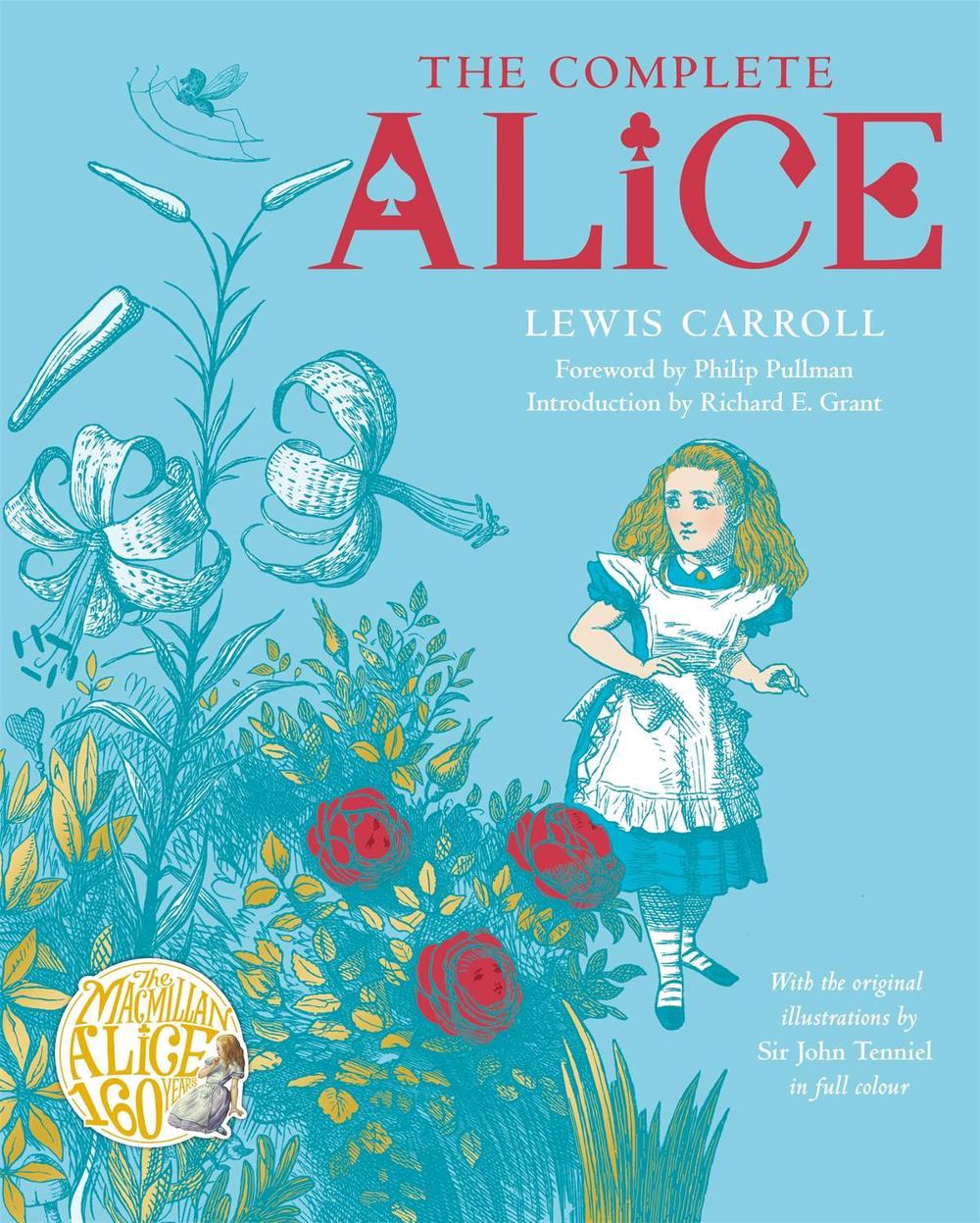 The Complete Alice by Lewis Carroll - ISBN: 9781529084740