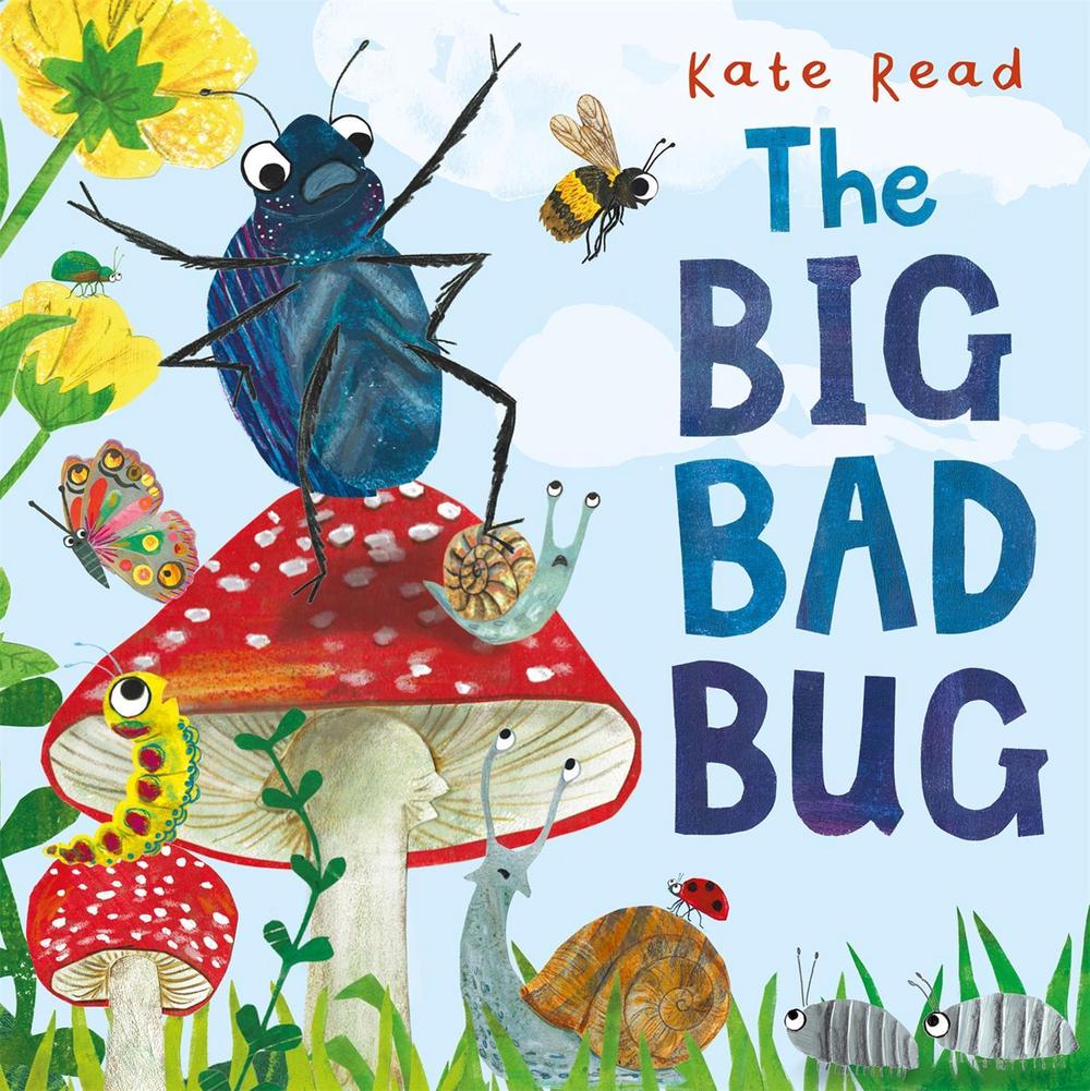 The Big Bad Bug by Kate Read - ISBN: 9781529085402