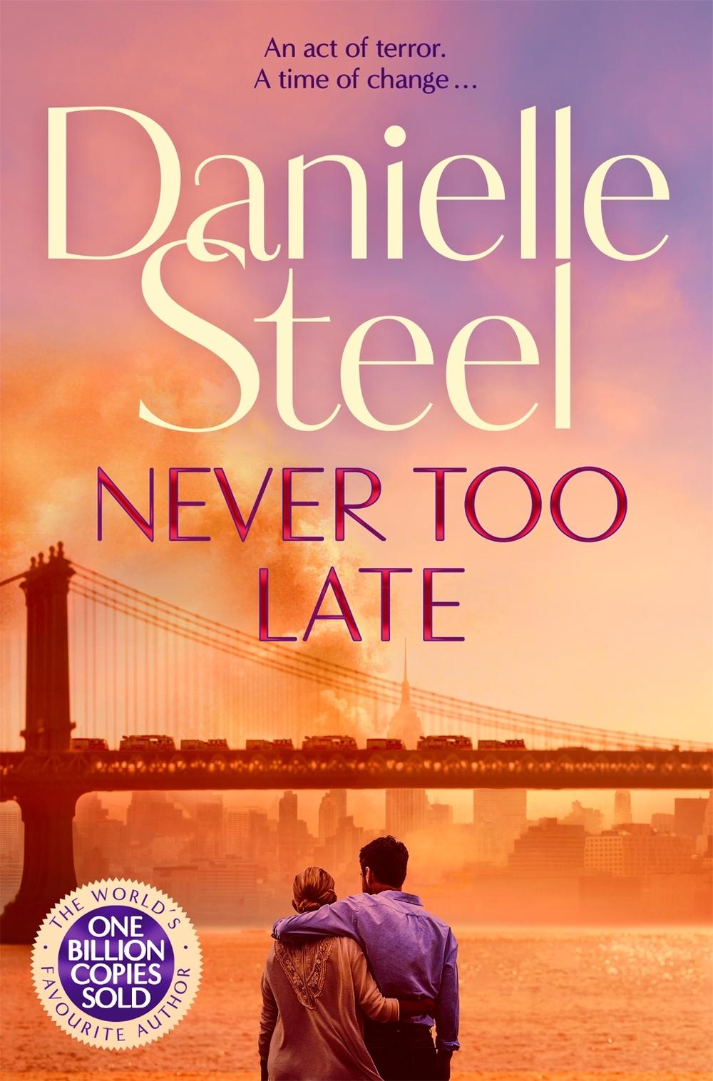 Never Too Late by Danielle Steel - ISBN: 9781529085600