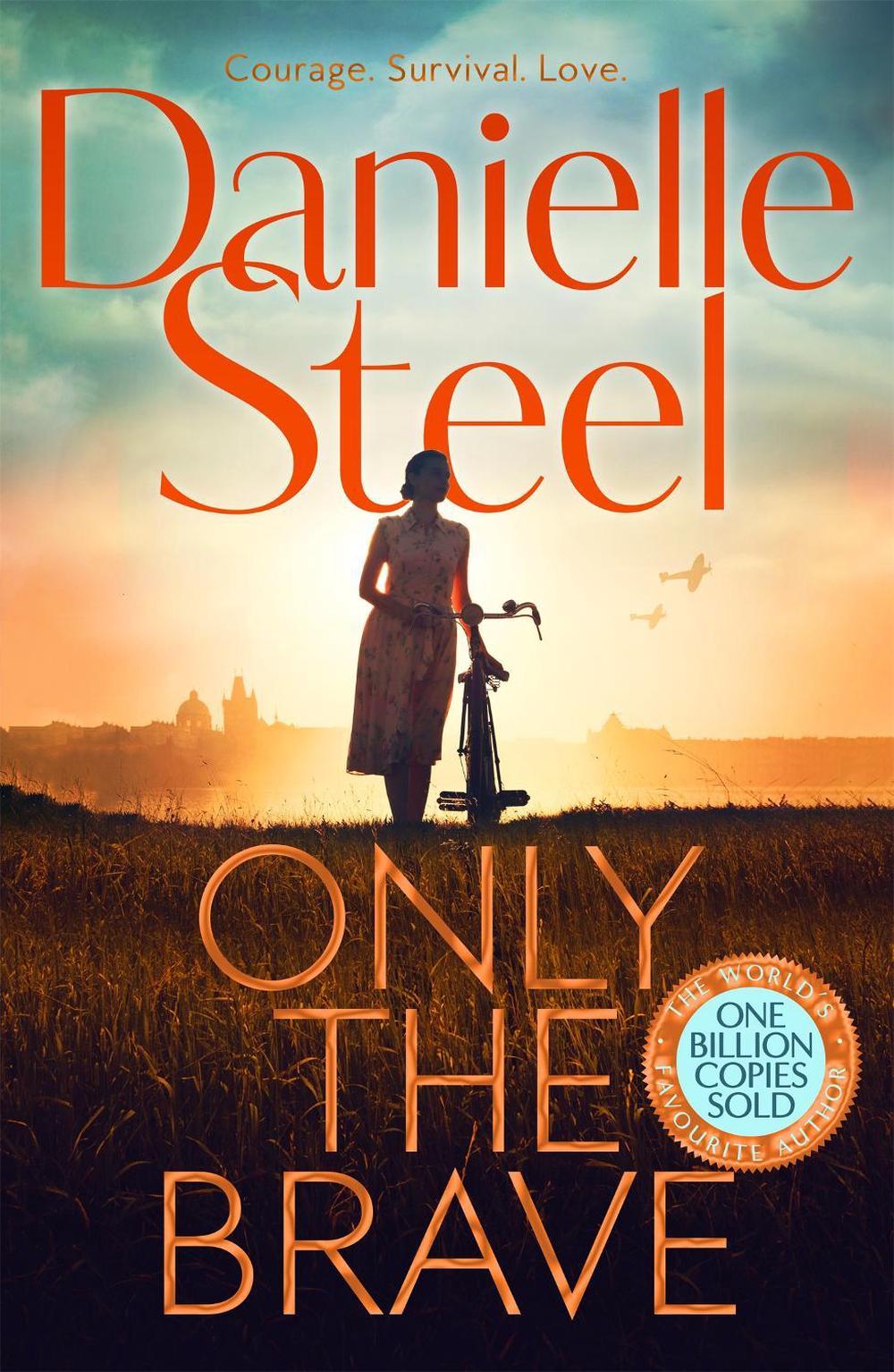 Only the Brave by Danielle Steel - ISBN: 9781529085792