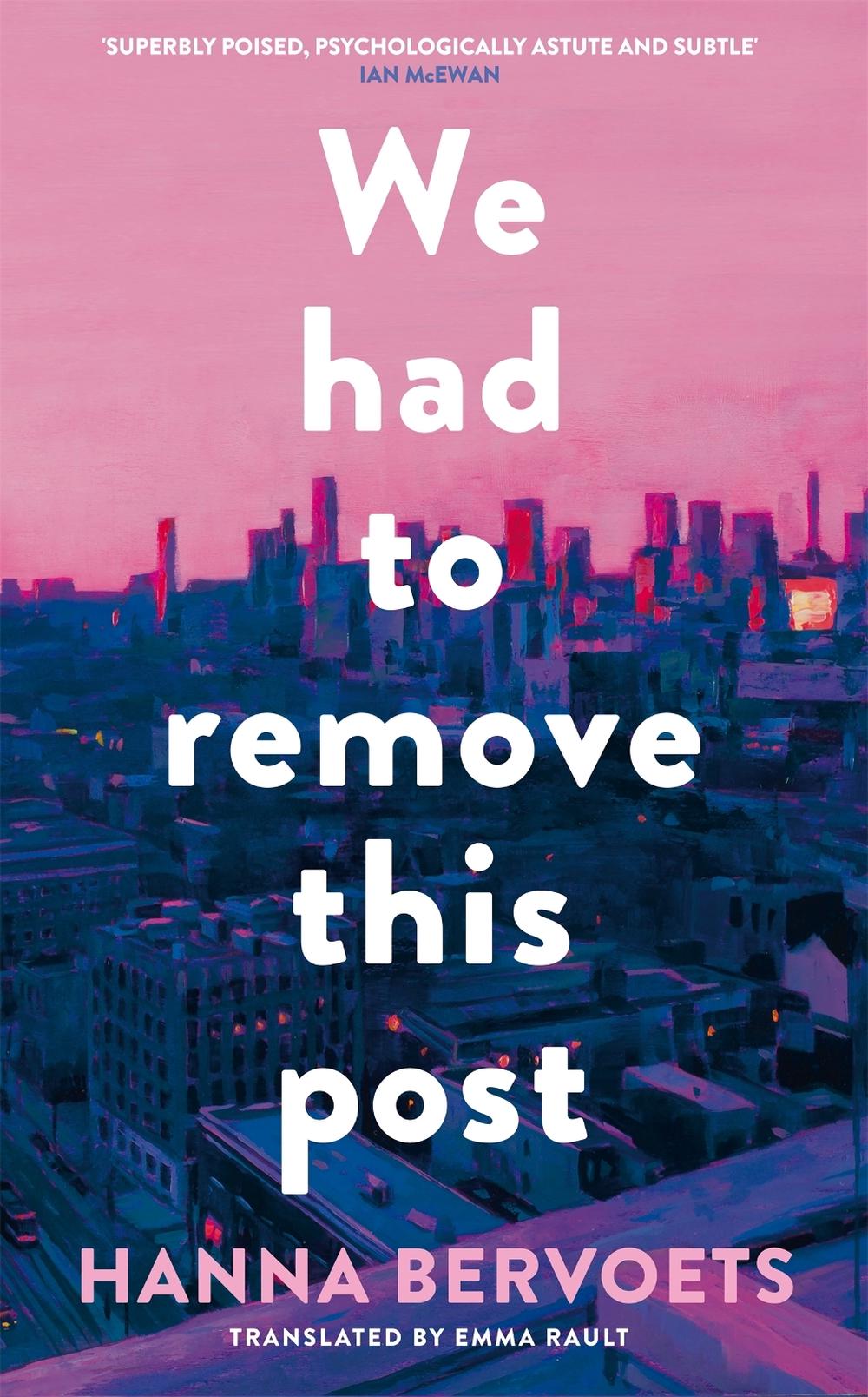 We Had To Remove This Post by Hanna Bervoets - ISBN: 9781529087239