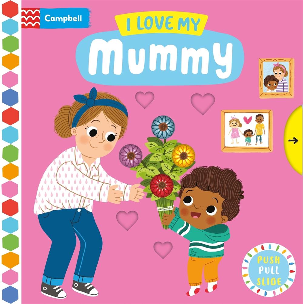 I Love My Mummy, 9781529088199