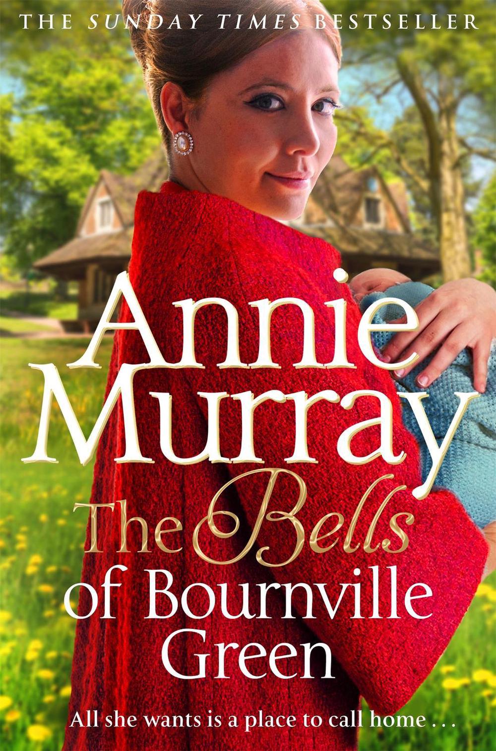 The Bells of Bournville Green by Annie Murray - ISBN: 9781529088205