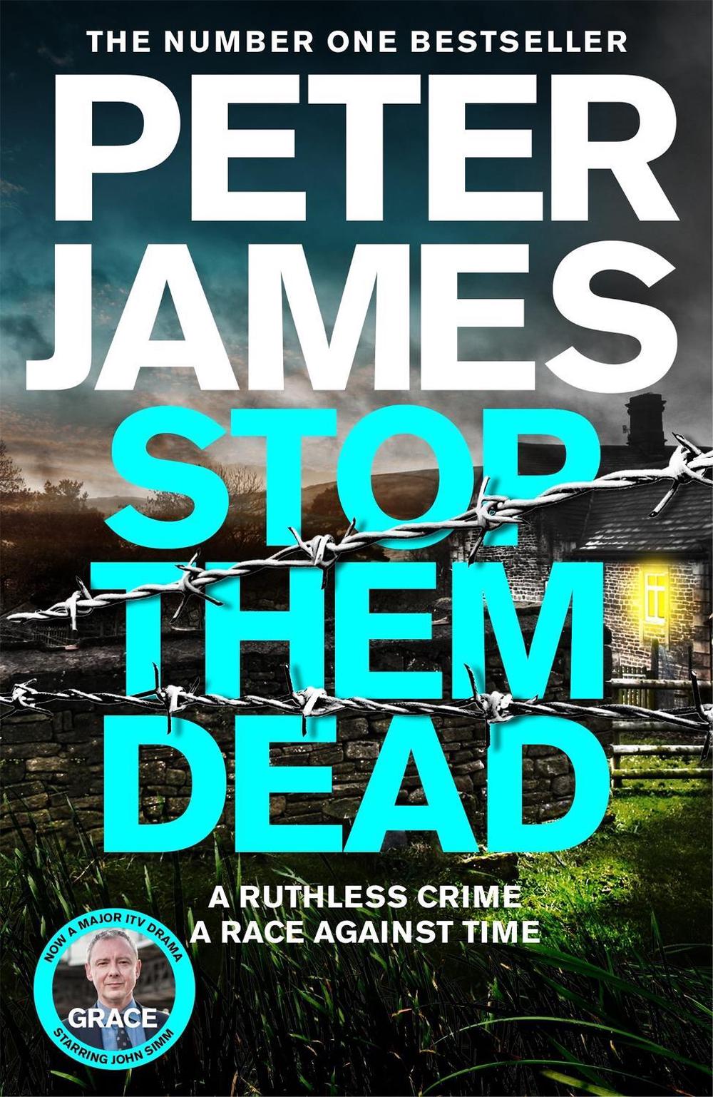 Stop Them Dead by Peter James - ISBN: 9781529089967