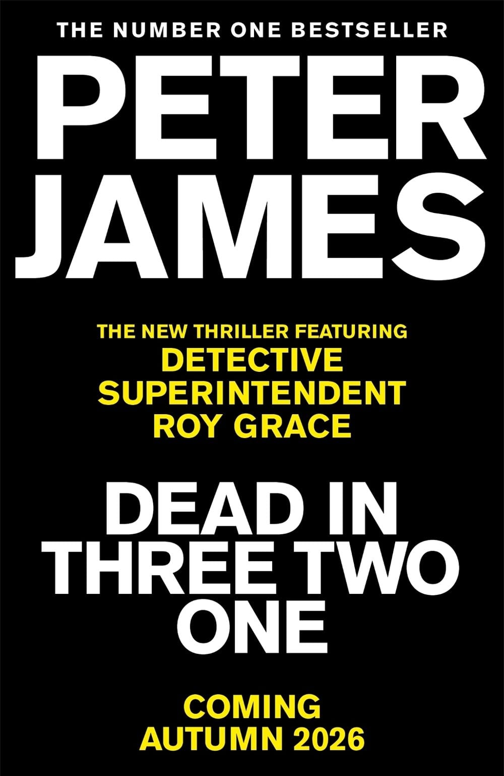 Dead in Three Two One by Peter James - ISBN: 9781529090123