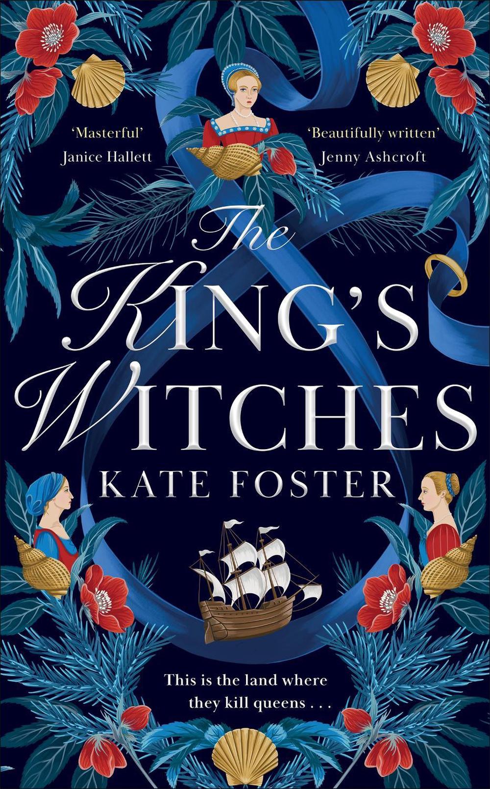 The King's Witches by Kate Foster - ISBN: 9781529091786