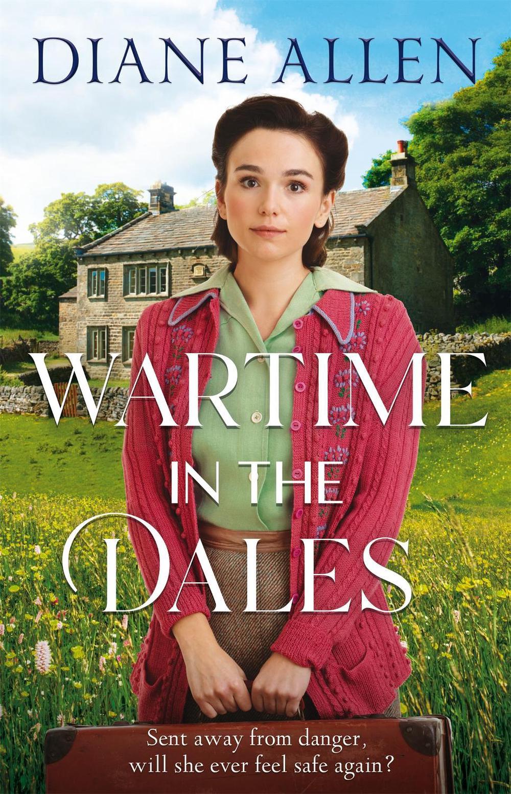 Wartime in the Dales by Diane Allen - ISBN: 9781529093063