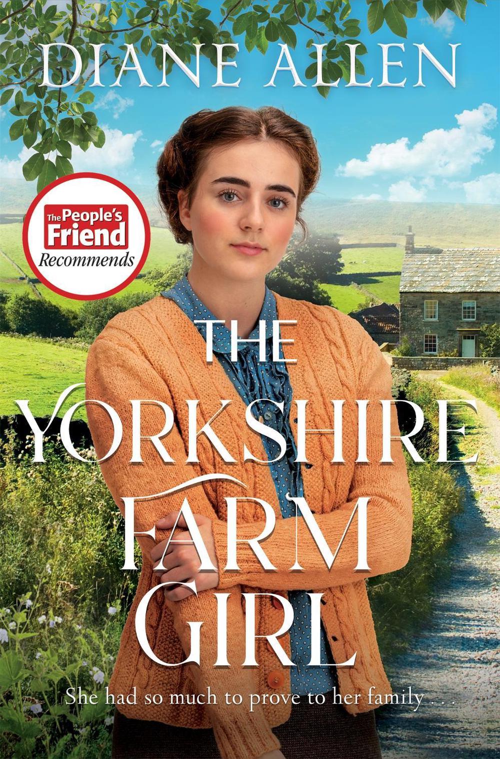 The Yorkshire Farm Girl by Diane Allen - ISBN: 9781529093117