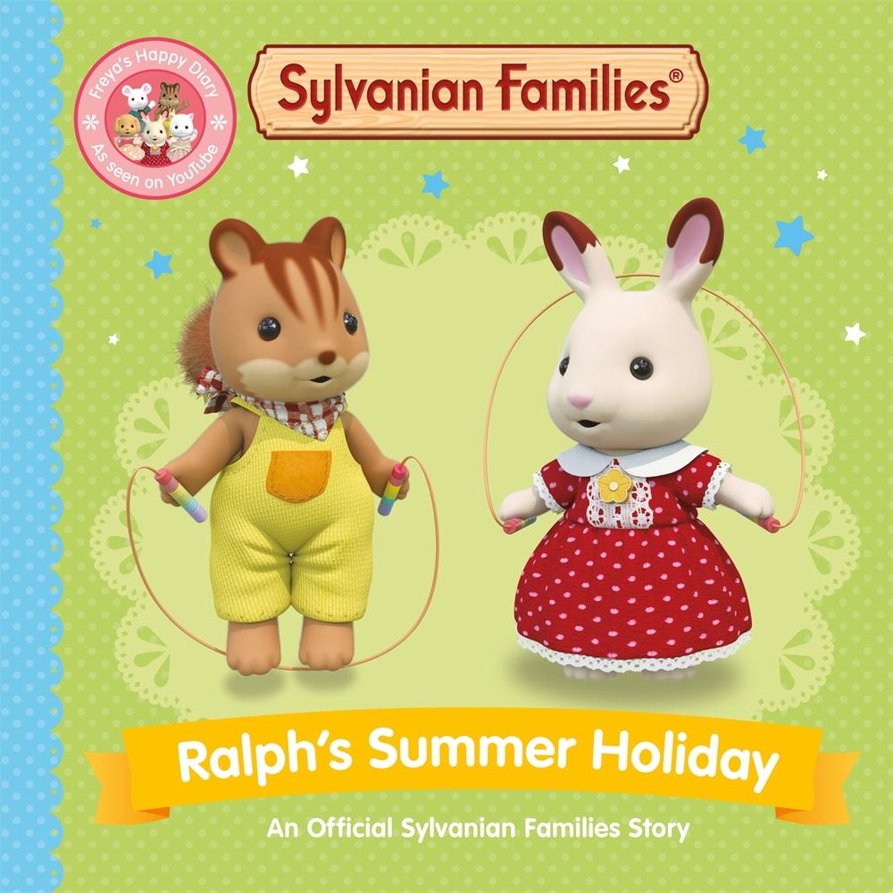 Sylvanian Families: Ralph's Summer Holiday by Macmillan Children's Books - ISBN: 9781529093223
