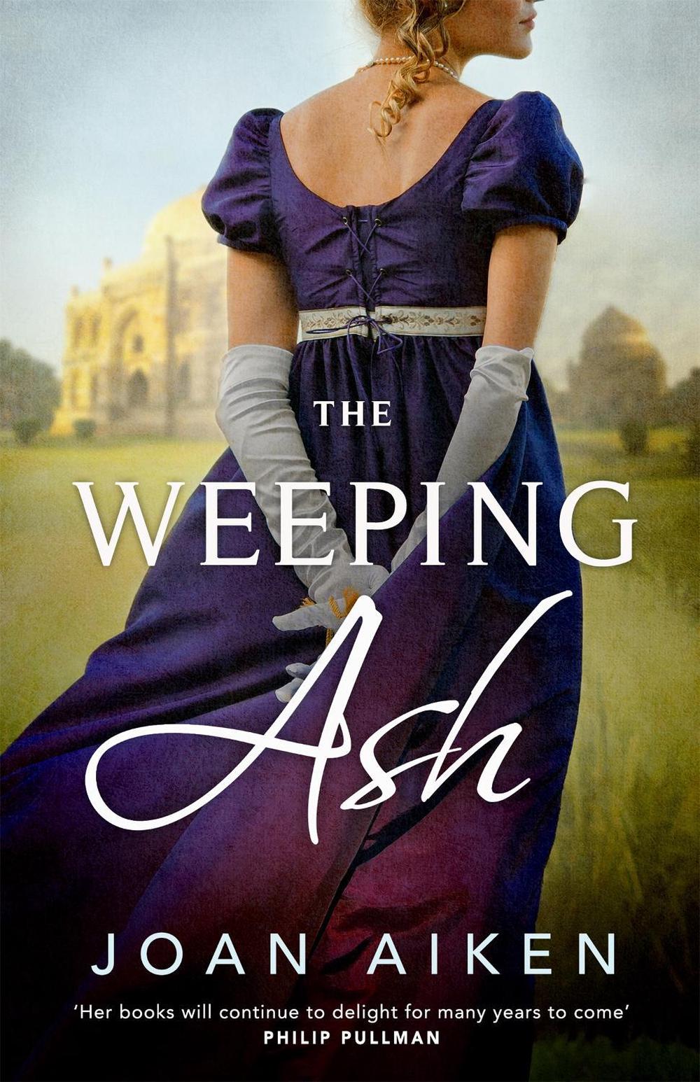 The Weeping Ash by Joan Aiken - ISBN: 9781529093483