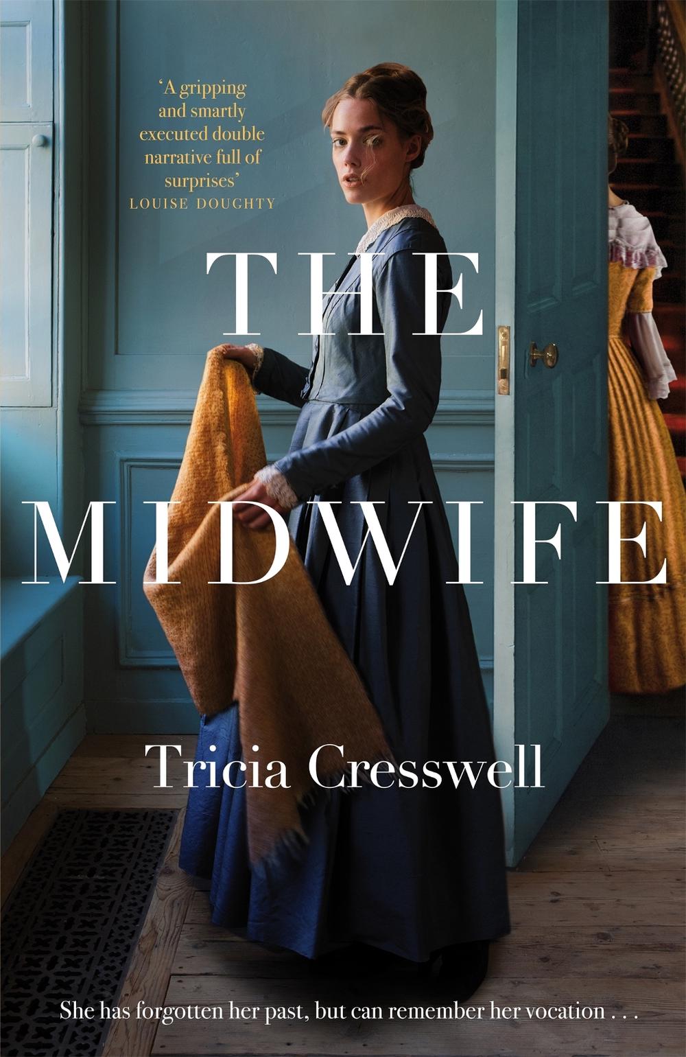 The Midwife by Tricia Cresswell - ISBN: 9781529093681