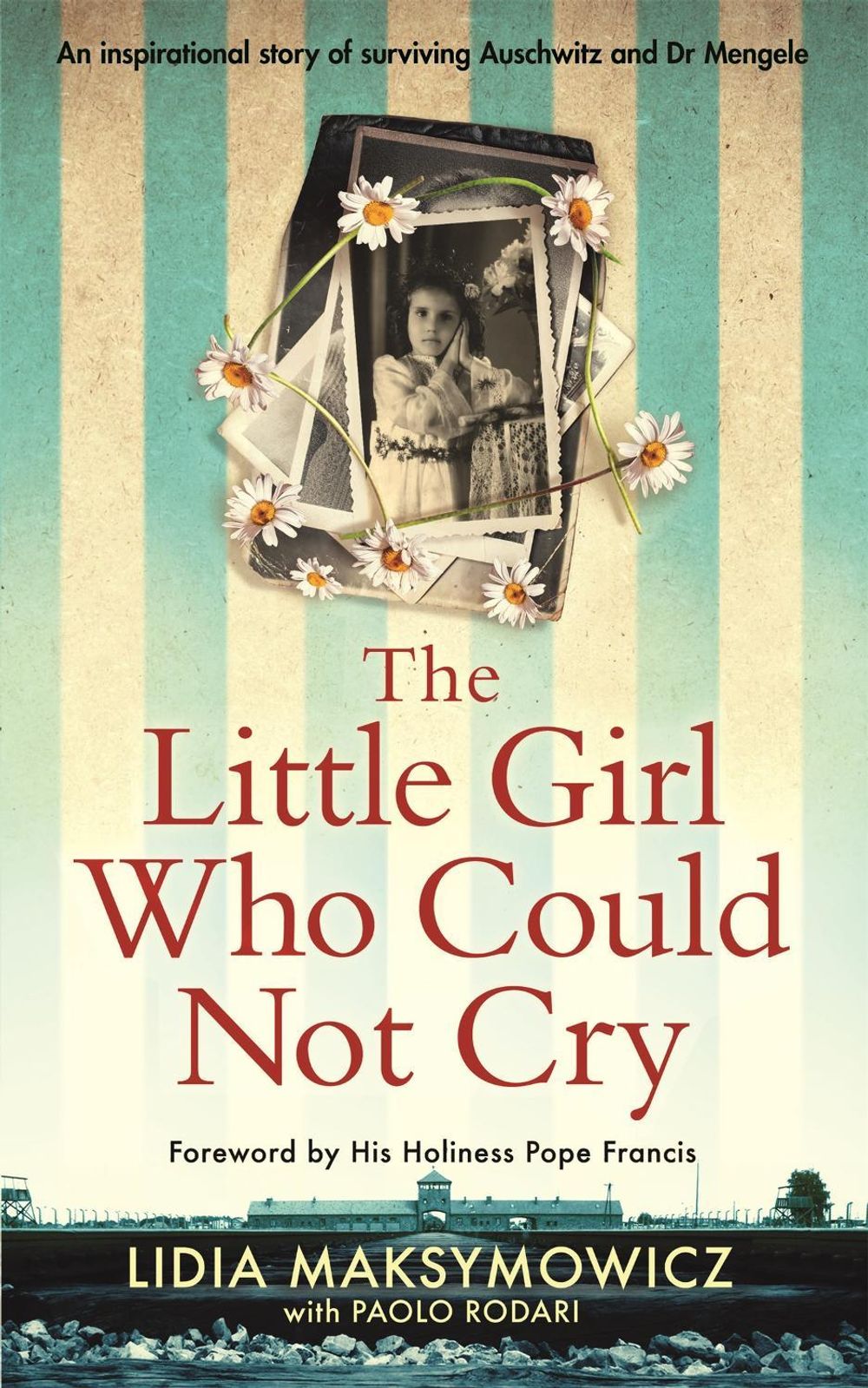 The Little Girl Who Could Not Cry by Lidia Maksymowicz - ISBN: 9781529094381