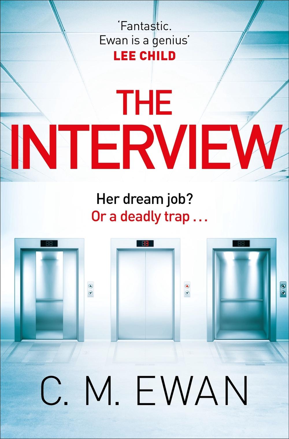 The Interview by C.M. Ewan - ISBN: 9781529095524