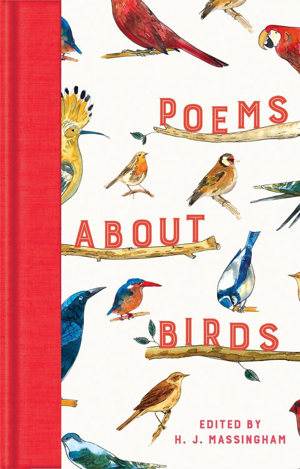 Poems About Birds by H.J. Massingham - ISBN: 9781529096262