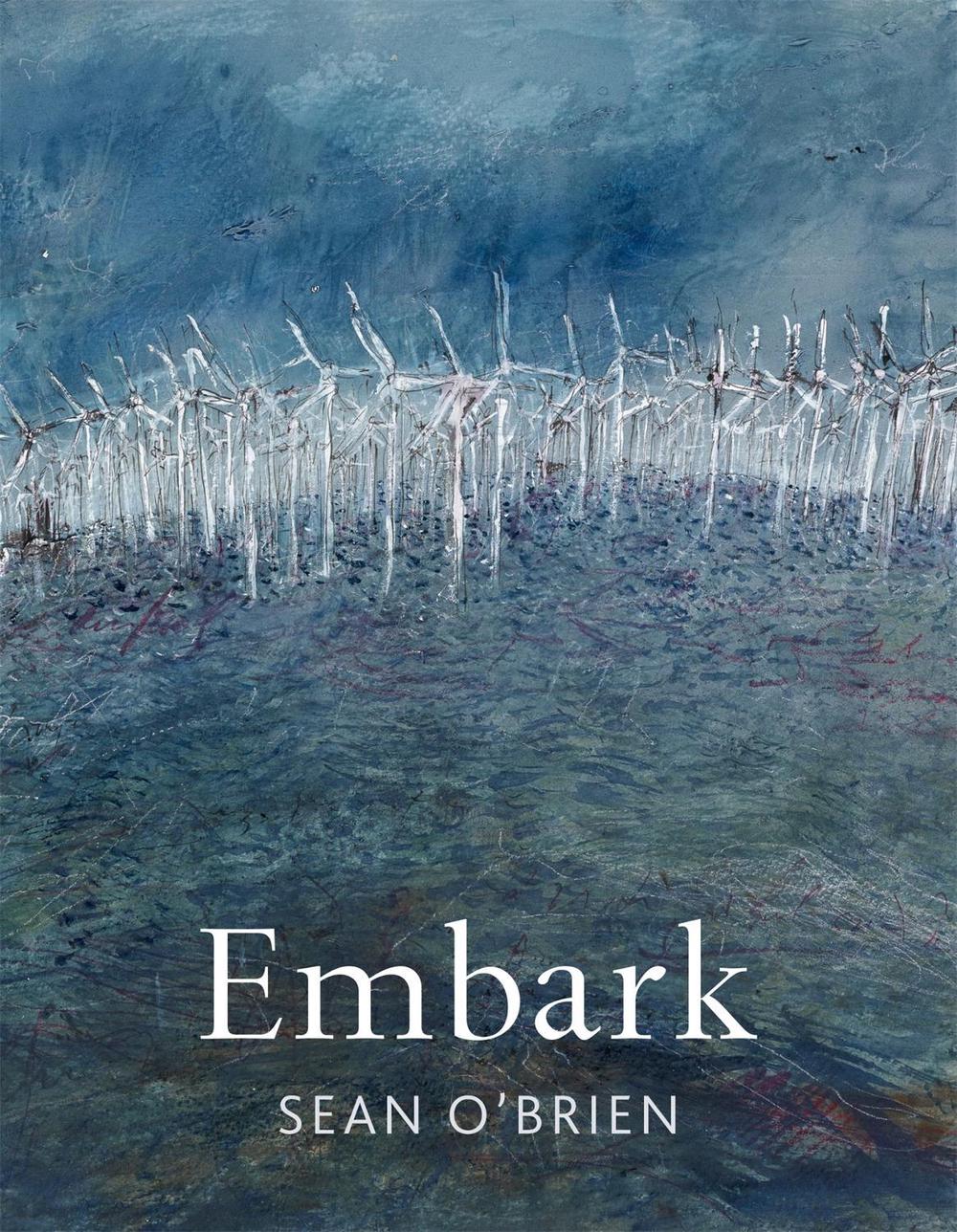 Embark by Sean O'Brien - ISBN: 9781529096859