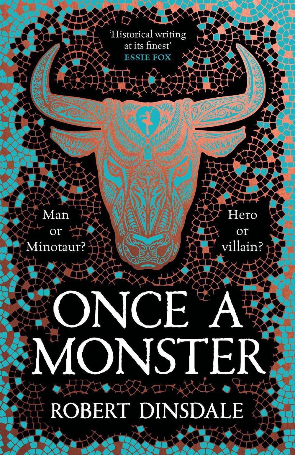 Once a Monster by Robert Dinsdale - ISBN: 9781529097382