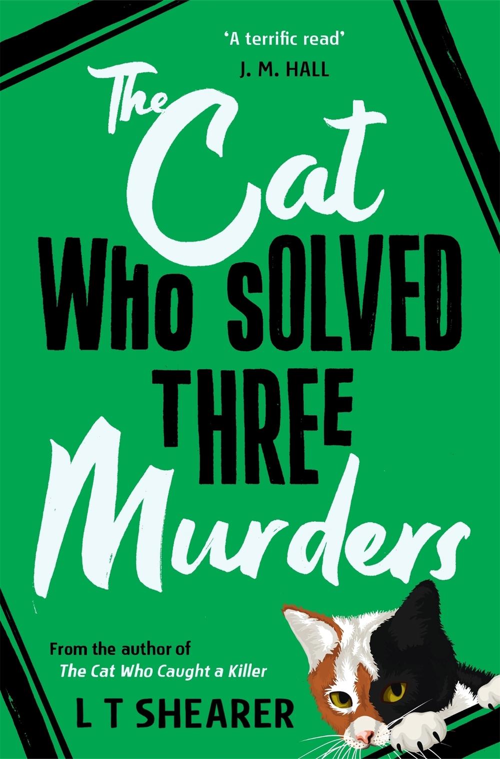 The Cat Who Solved Three Murders, 9781529098068