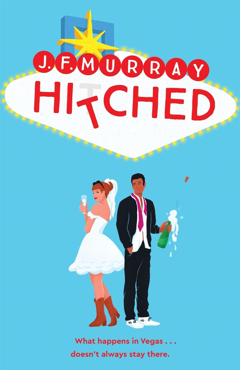 Hitched by J.F. Murray - ISBN: 9781529098716