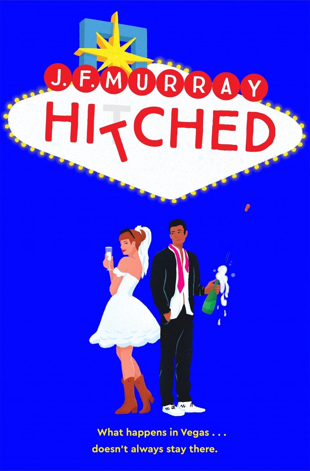 Hitched by J.F. Murray - ISBN: 9781529098730