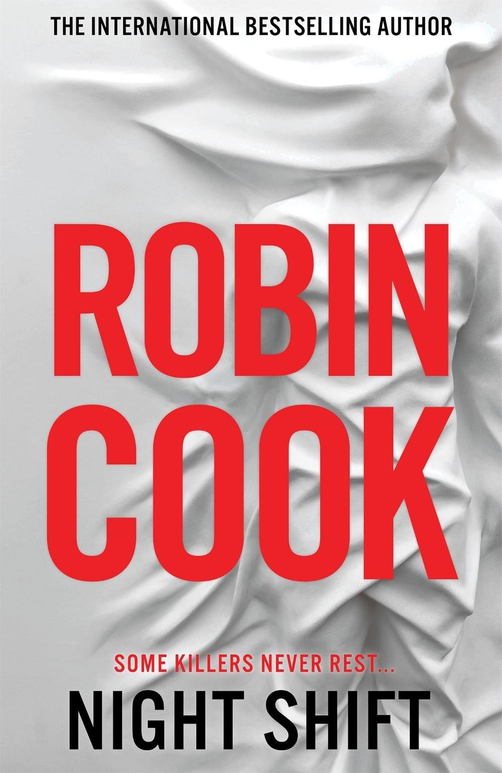Night Shift by Robin Cook - ISBN: 9781529098792