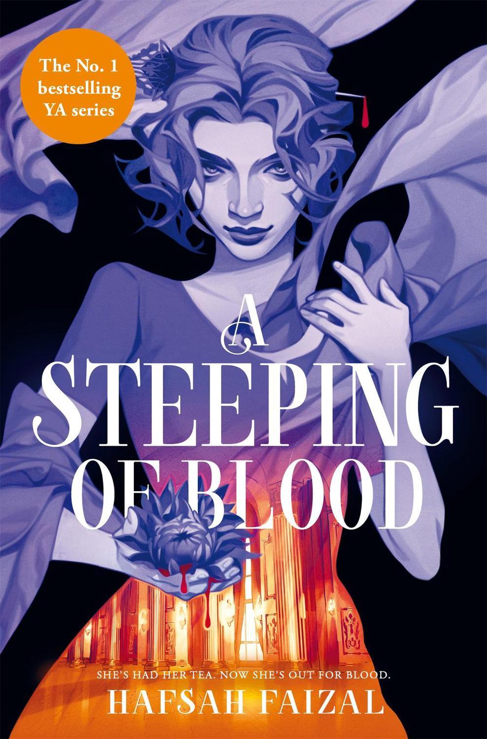 A Steeping of Blood by Hafsah Faizal - ISBN: 9781529098914