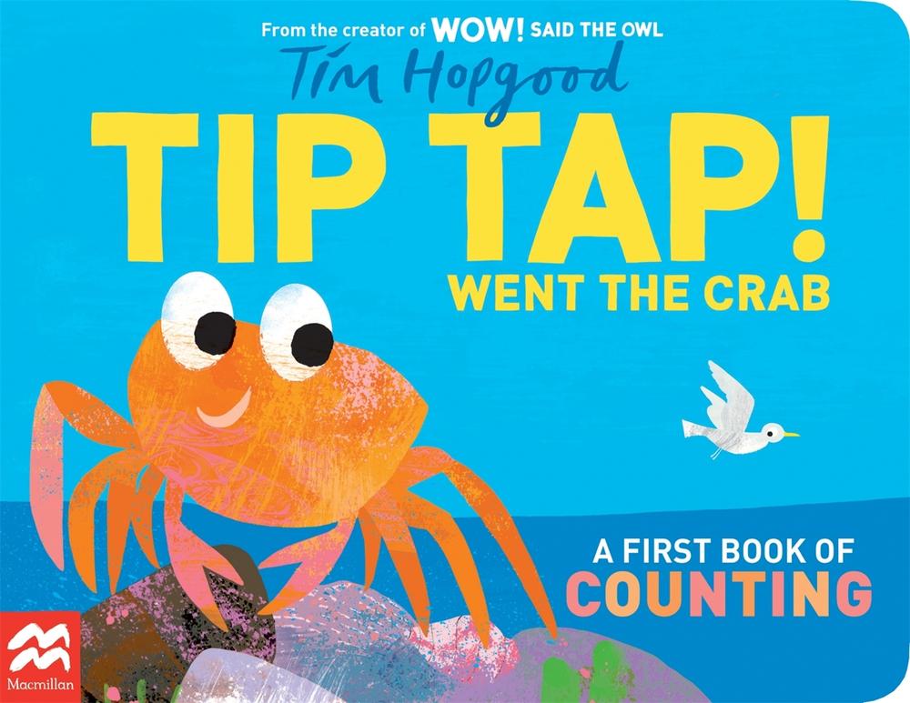 TIP TAP Went the Crab by Tim Hopgood - ISBN: 9781529098983