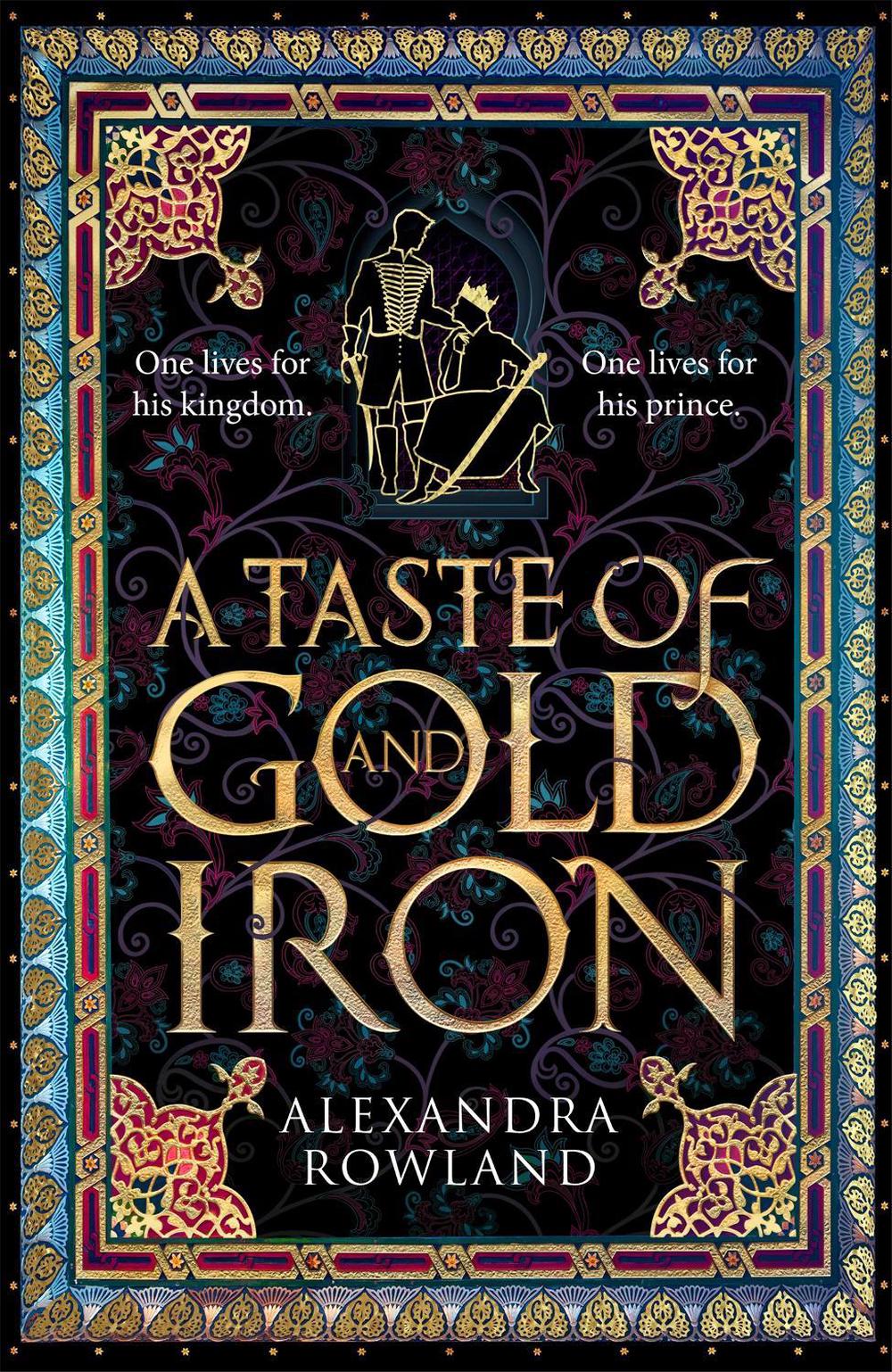 A Taste of Gold and Iron by Alexandra Rowland - ISBN: 9781529099669