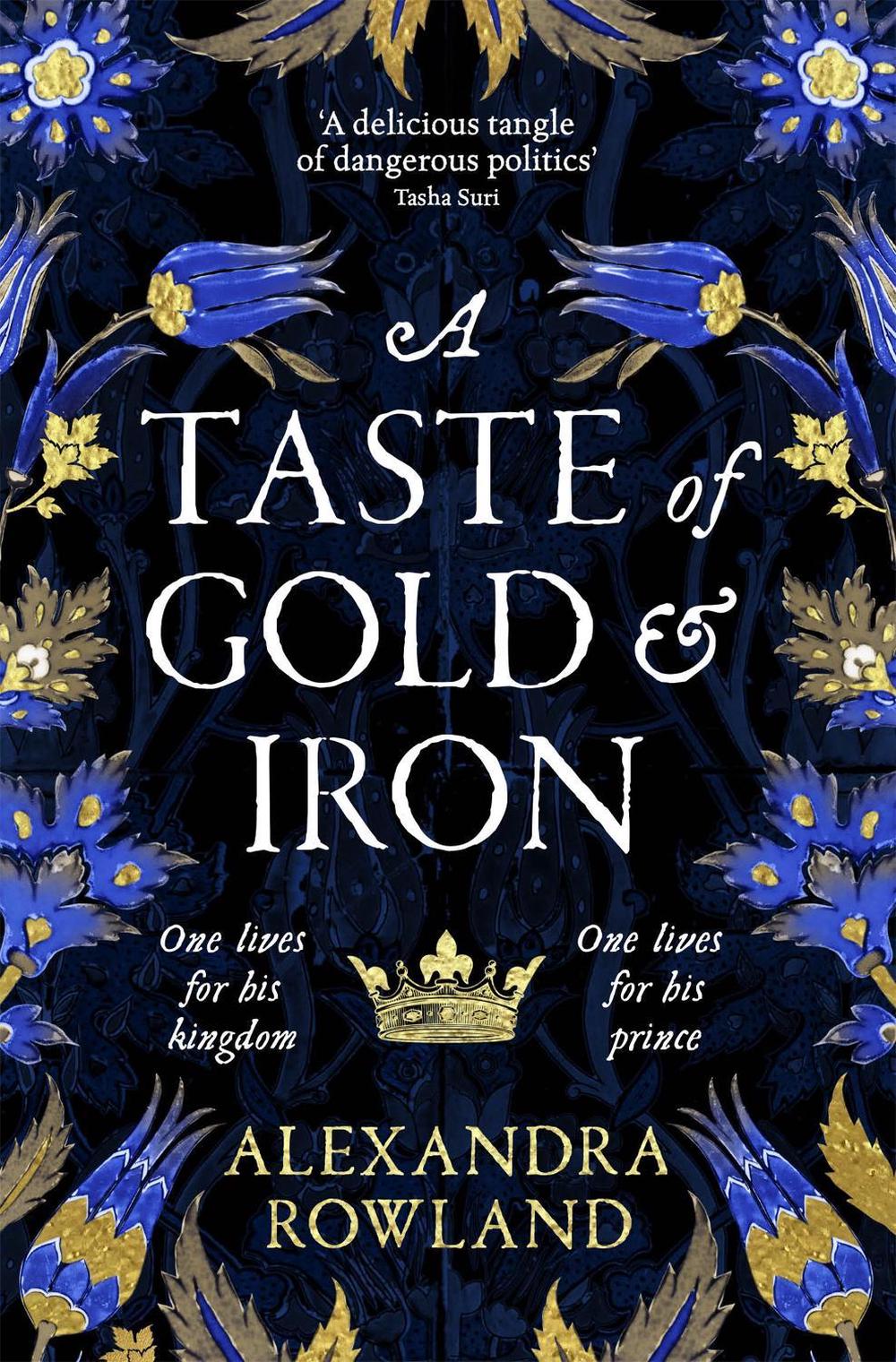 A Taste of Gold and Iron by Alexandra Rowland - ISBN: 9781529099676