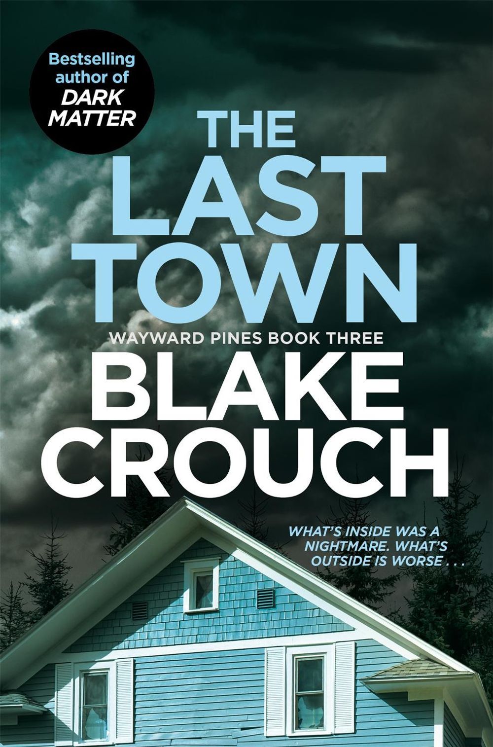 The Last Town by Blake Crouch - ISBN: 9781529099829