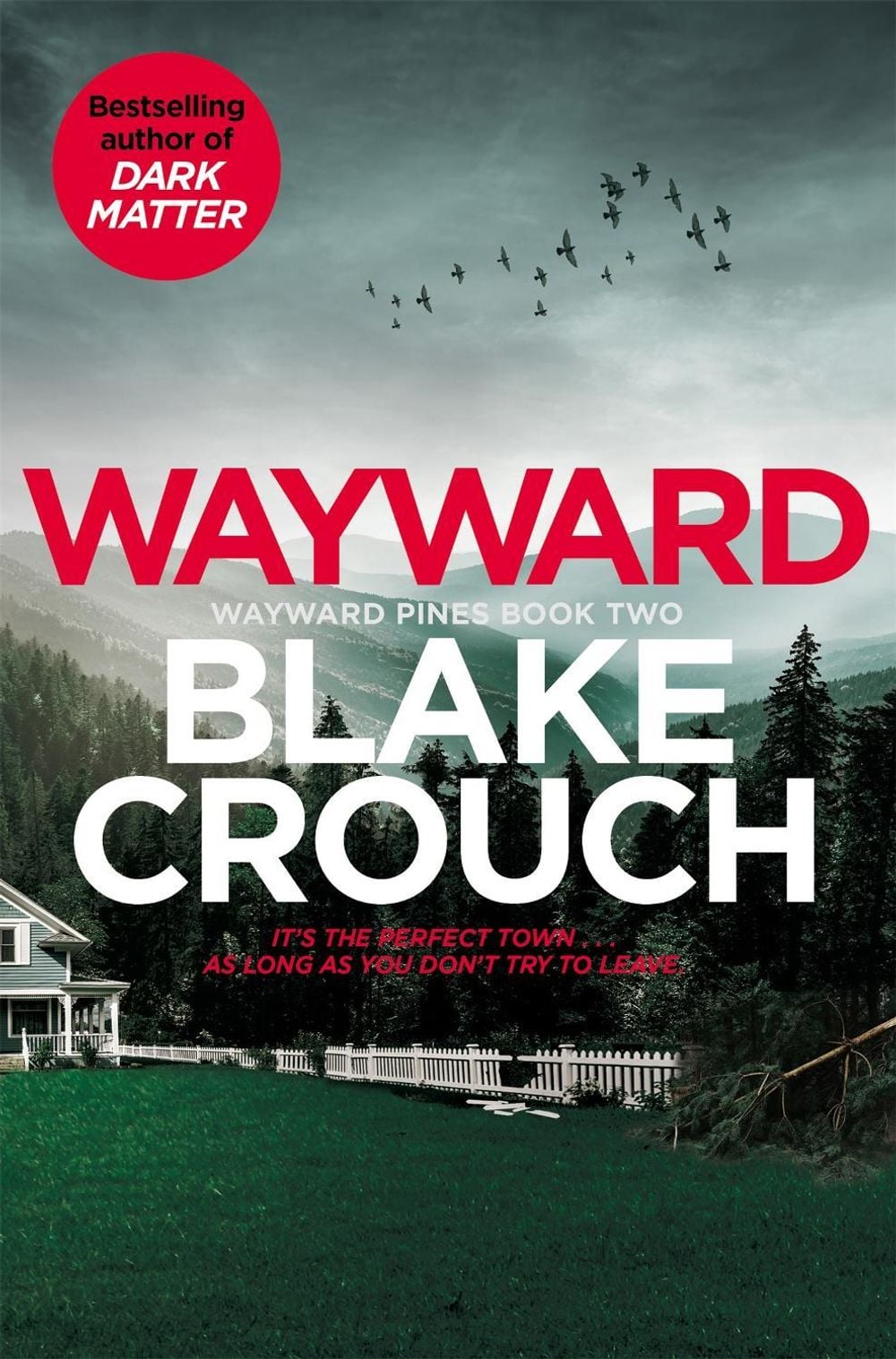 Wayward by Blake Crouch - ISBN: 9781529099850