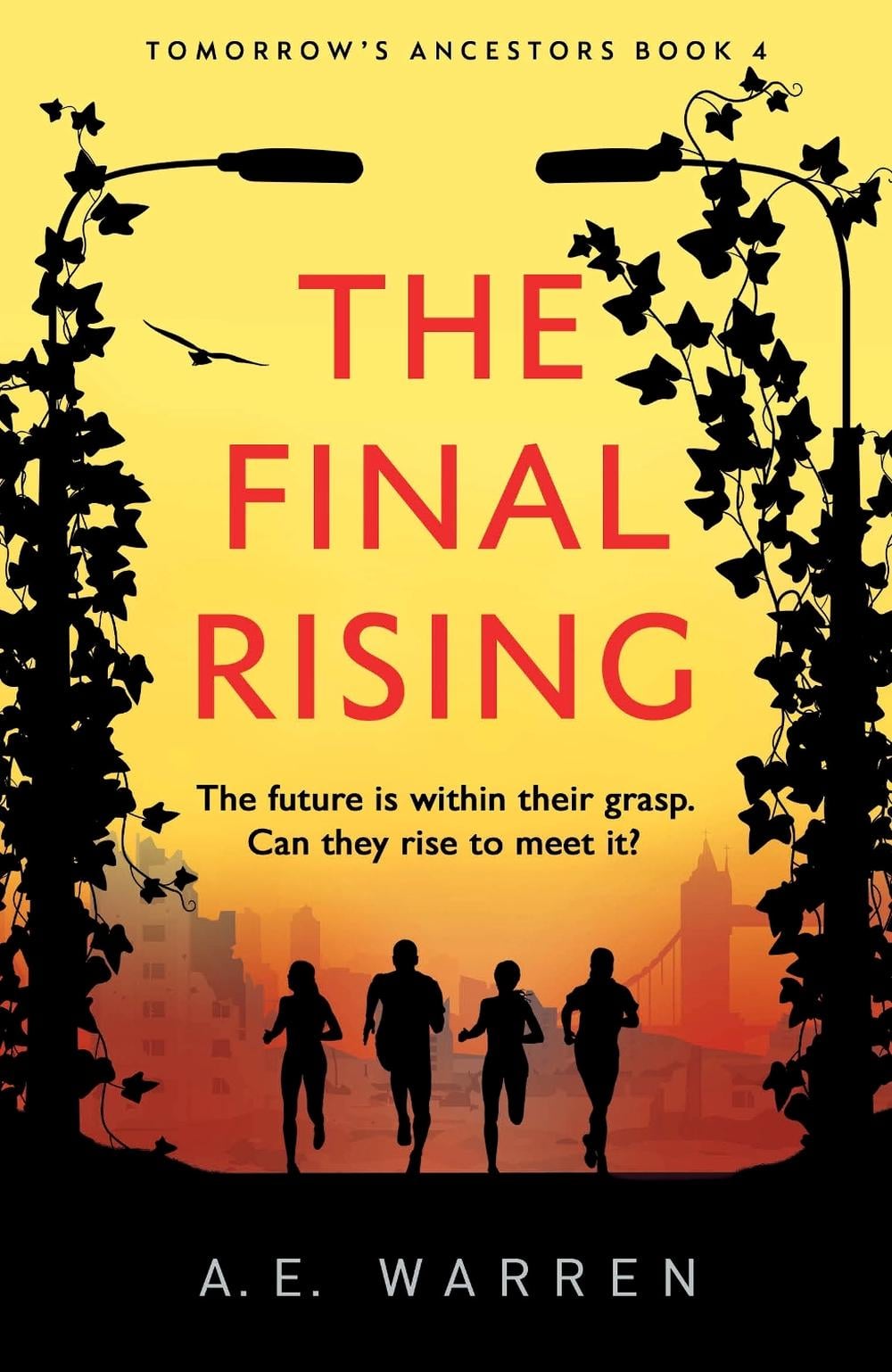 The Final Rising by A.E. Warren - ISBN: 9781529101379