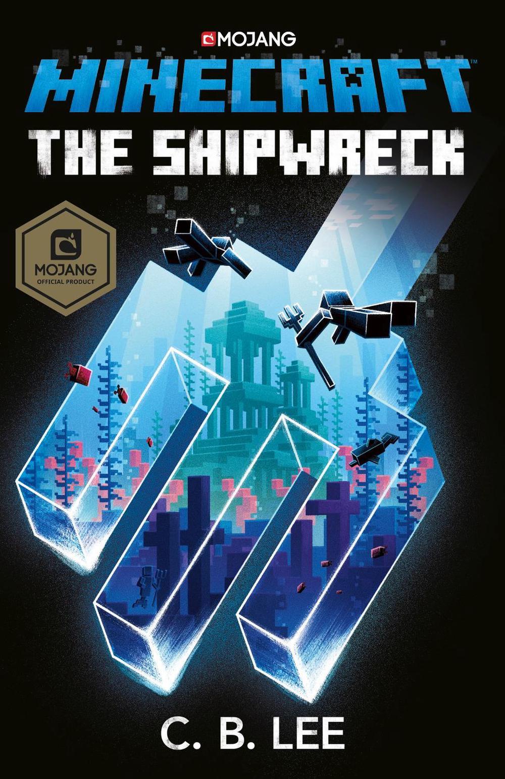 Minecraft: The Shipwreck by C.B. Lee - ISBN: 9781529101416