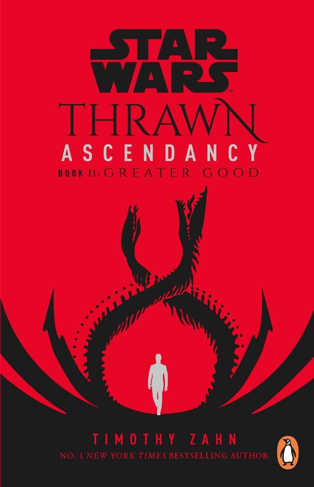 Star Wars: Thrawn Ascendancy: (Book 2: Greater Good) by Timothy Zahn - ISBN: 9781529101942
