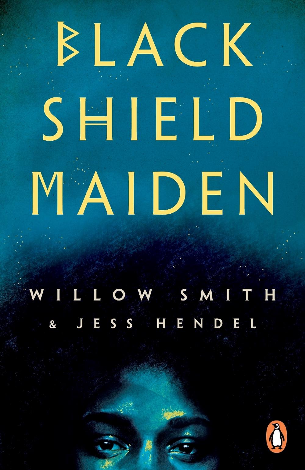 Black Shield Maiden by Willow Smith - ISBN: 9781529102000