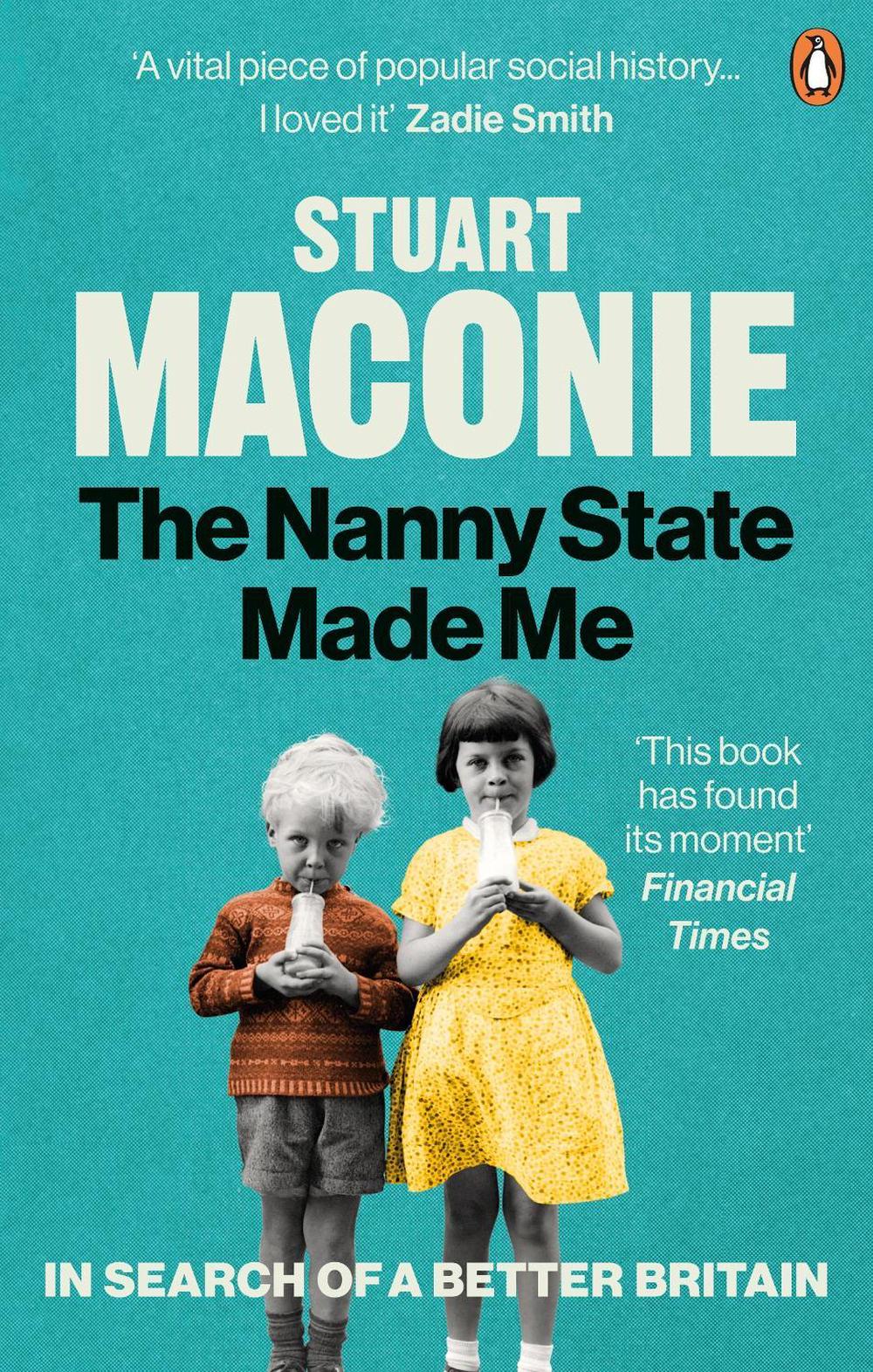 The Nanny State Made Me, 9781529102437