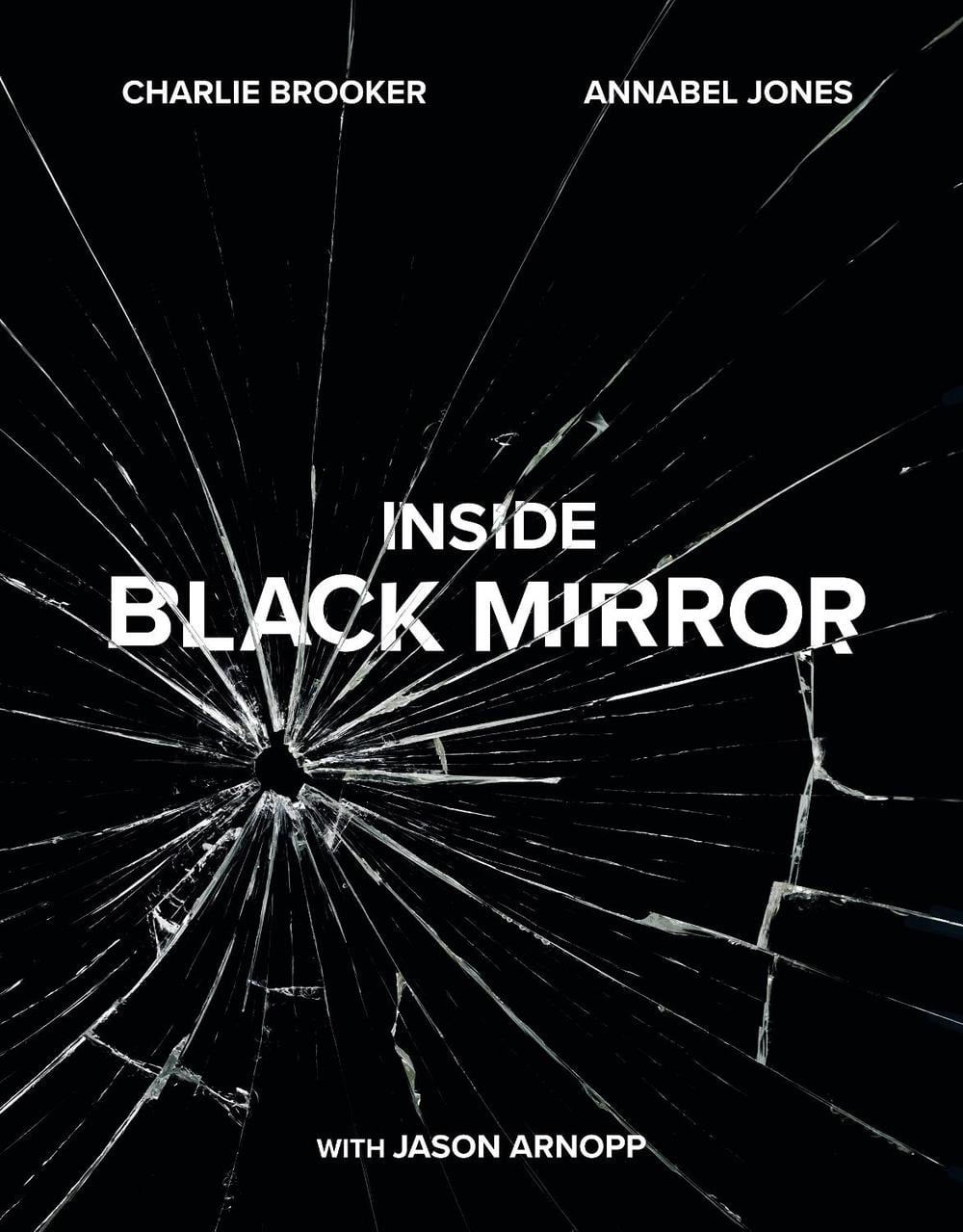 Inside Black Mirror by Charlie Brooker - ISBN: 9781529102581