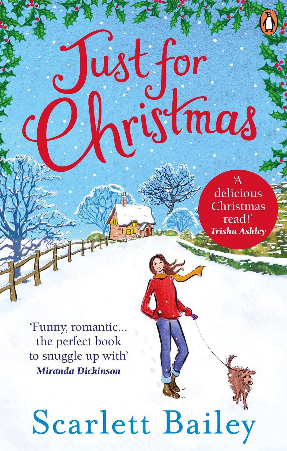 Just For Christmas by Scarlett Bailey - ISBN: 9781529103298