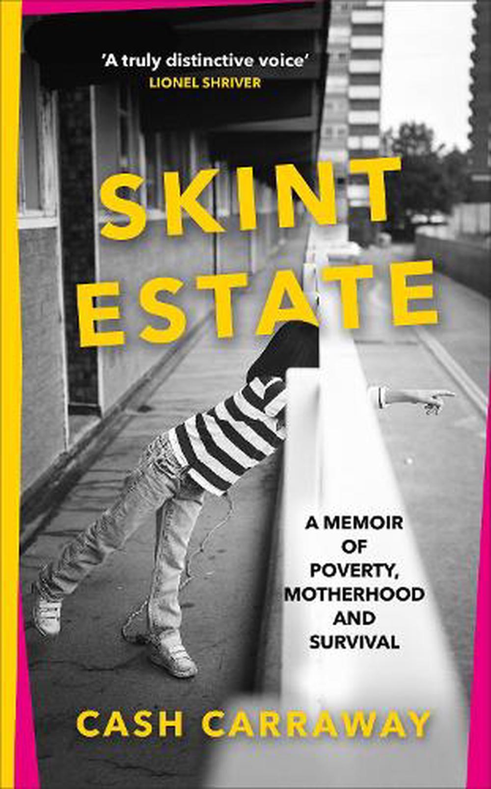 Skint Estate By Cash Carraway Hardcover 9781529103373 Buy Online At The Nile