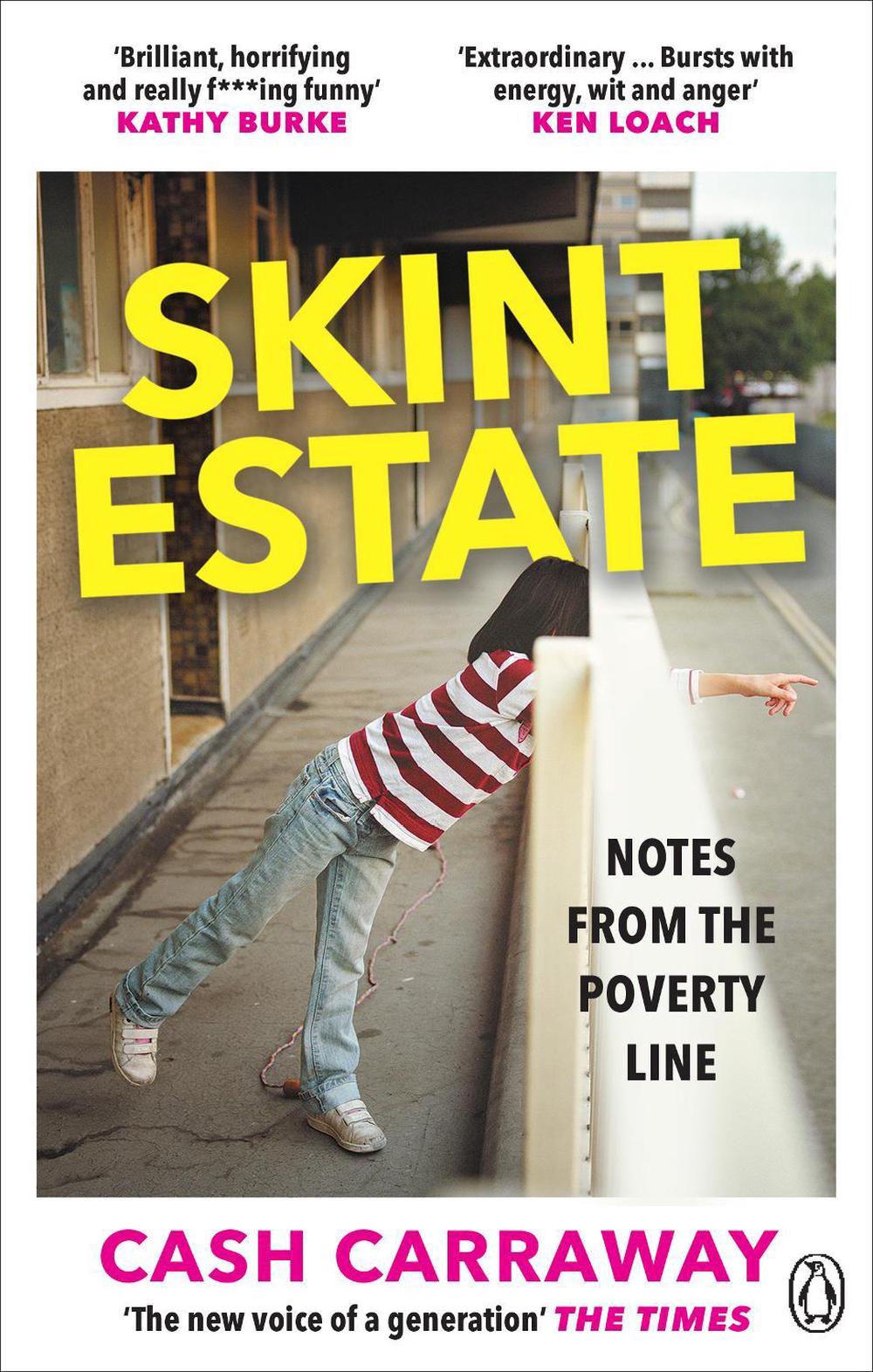 Skint Estate by Cash Carraway - ISBN: 9781529103380