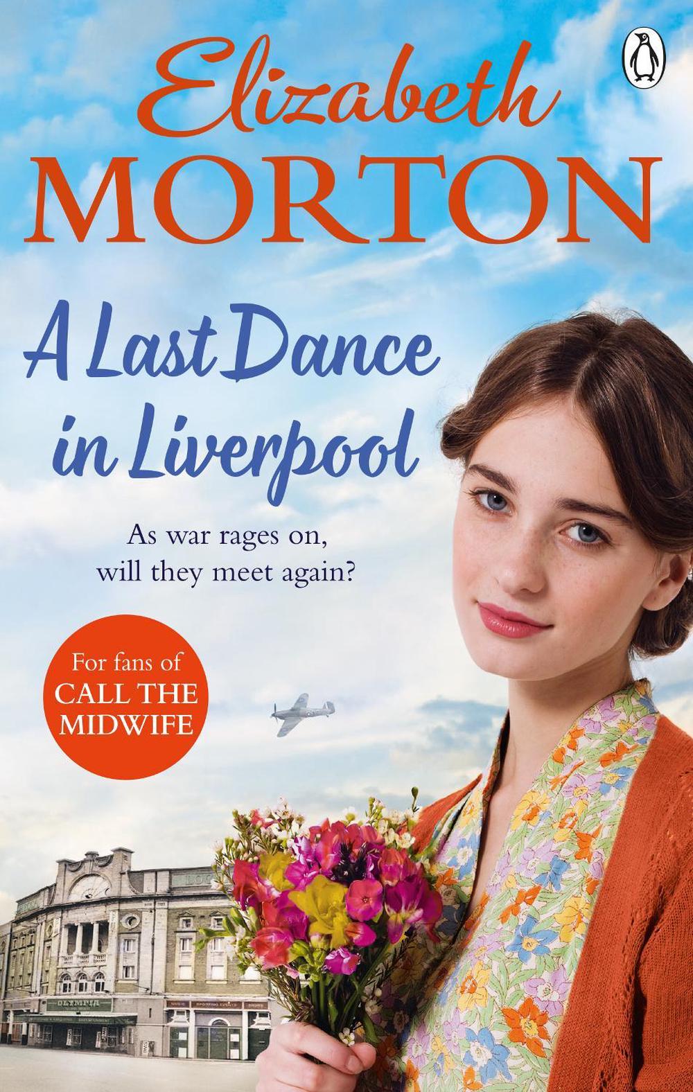 A Last Dance in Liverpool by Elizabeth Morton - ISBN: 9781529103533