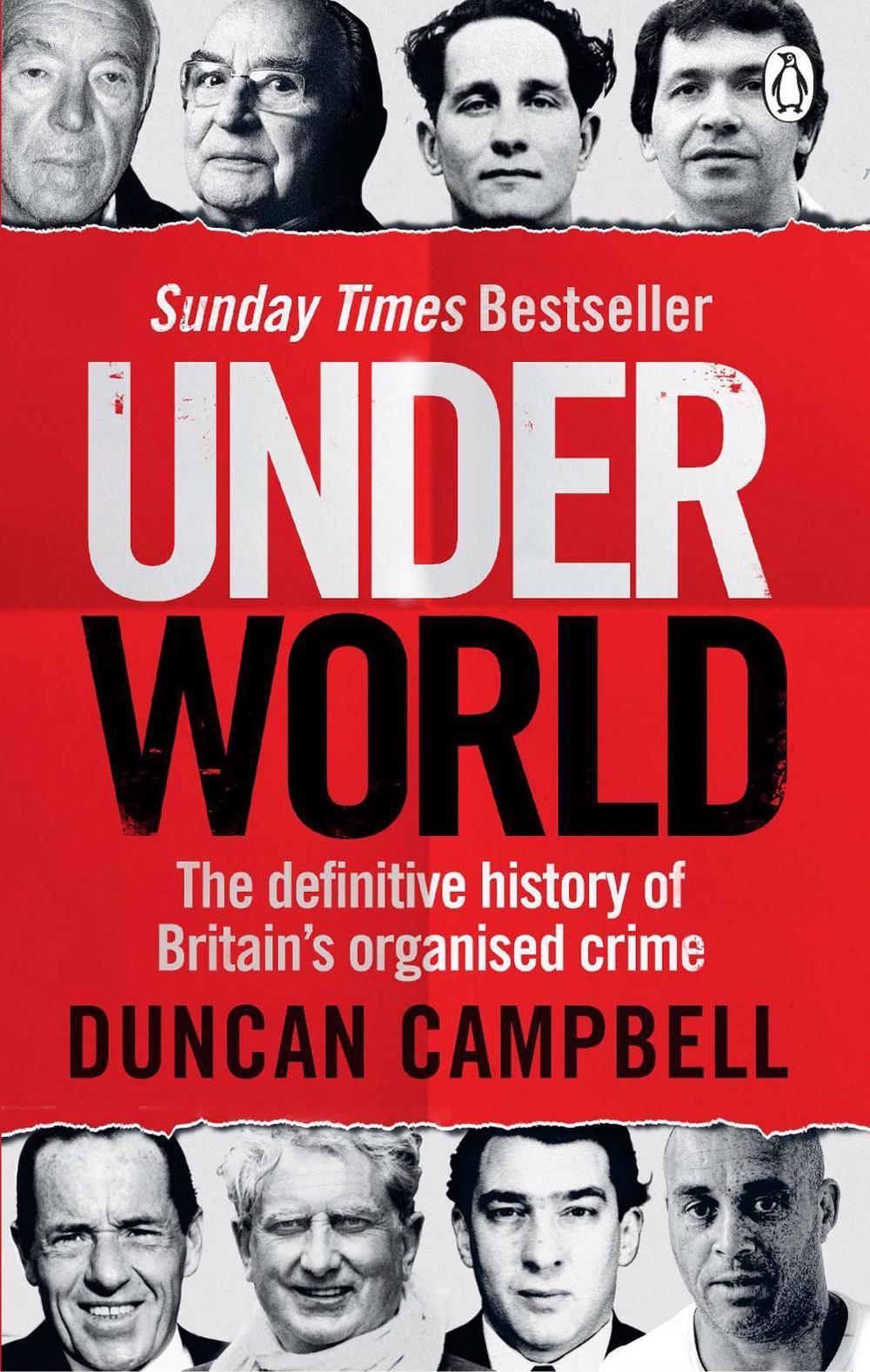 Underworld by Duncan Campbell - ISBN: 9781529103663