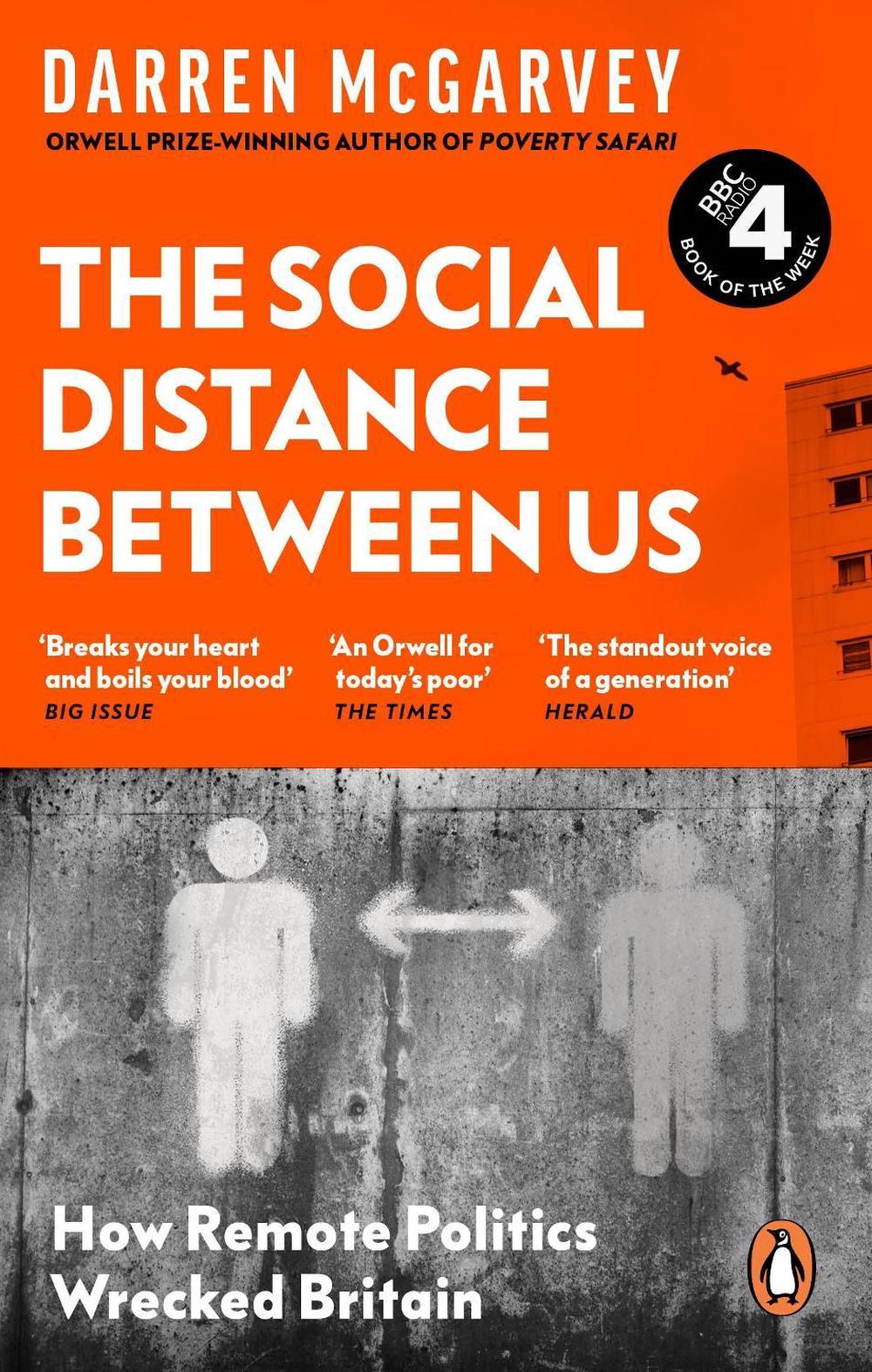 The Social Distance Between Us by Darren McGarvey - ISBN: 9781529103885