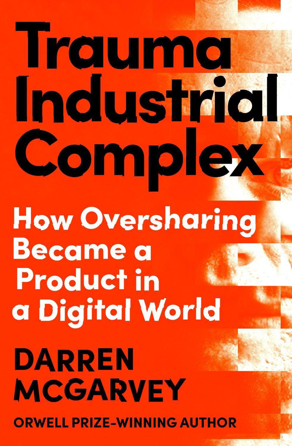 Trauma Industrial Complex, 9781529103892